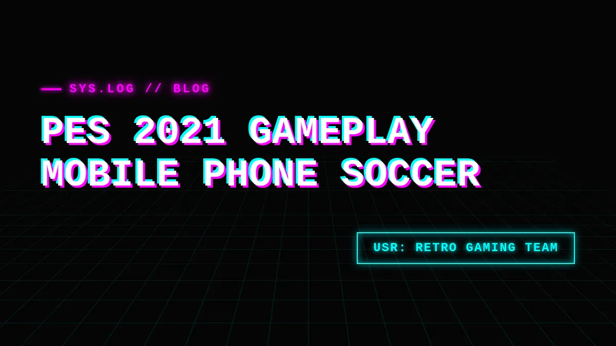 What is PES 2021 Mobile?